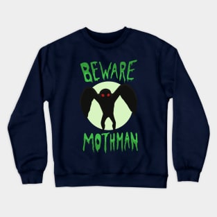 Beware Mothman Crewneck Sweatshirt